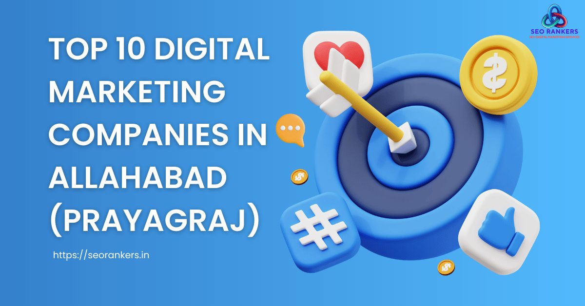 Top 10 Digital Marketing Companies in Allahabad Prayagraj