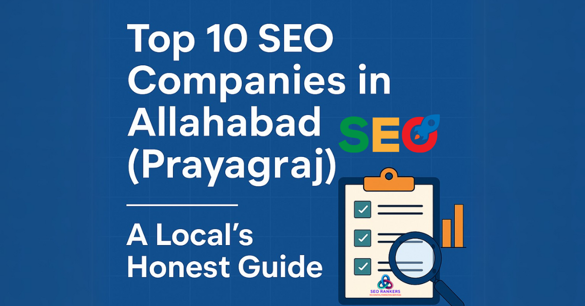 Top 10 SEO Companies in Allahabad Prayagraj 2025 Edition